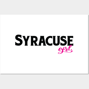 Syracuse Girl New York Raised Me Posters and Art